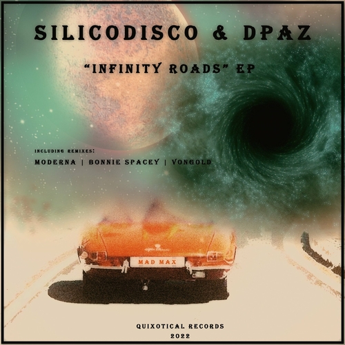 Silicodisco & DPAZ - Infinity Roads EP [QXR009]